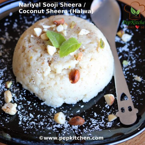 Nariyal Sooji Sheera / Coconut Sheera (Halwa)