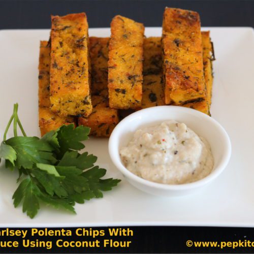 Baked Parsley Polenta Chips With White Sauce Using Coconut Flour