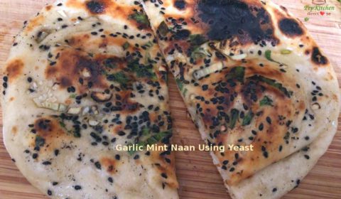 Garlic Mint Naan Using Yeast